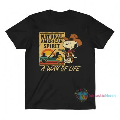 Snoopy Cowboy Natural American Spirit A Way Of Life T-Shirt
