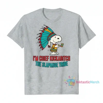 Snoopy Native American Chief Kickabitch Slapahoe Tribe Tee