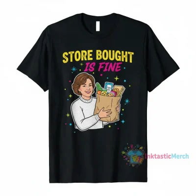 Store Bought Is Fine Barefoot Contessa Meme T-Shirt - Men's Black S