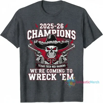 Texas Tech Red Raiders: Big 12 Champs 2025-26 'Wreck 'em' Tee