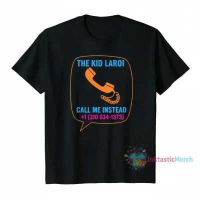 The Kid Laroi Call Me Instead Tee