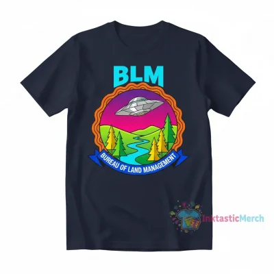 The Original BLM Bureau of Land Management T-Shirt: A Statement of Spirit