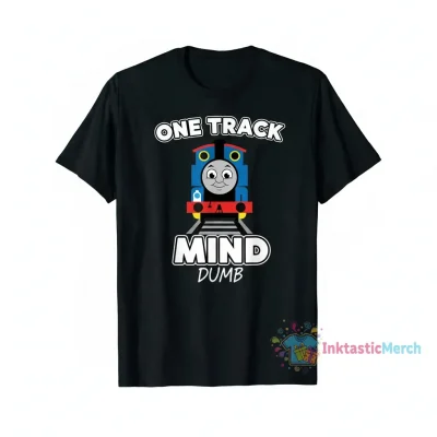Thomas The Tank Engine 'One Track Mind' Dumb Shirt