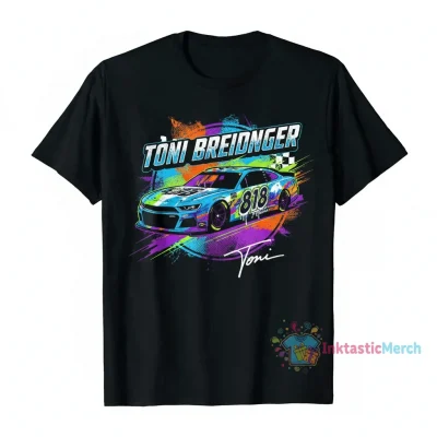 Toni Breidinger 818 Tequila NASCAR Signature T-Shirt