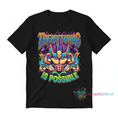 Trenything Is Possible 90s Gym Bootleg Tee