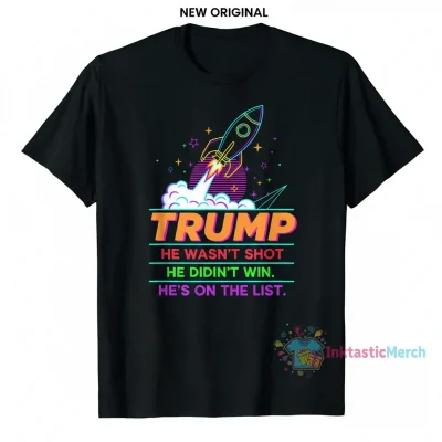Trump's Message: The List - A Statement Tee