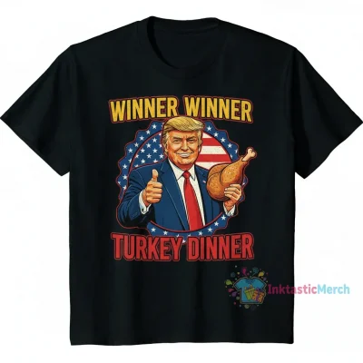 Trump Thanksgiving Winner: Turkey Dinner Shirt