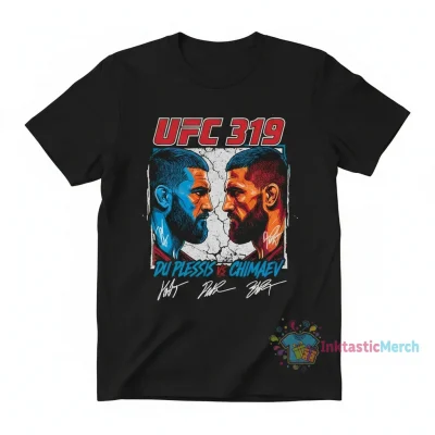 UFC 319 Du Plessis vs Chimaev Autographed Event Poster T-Shirt