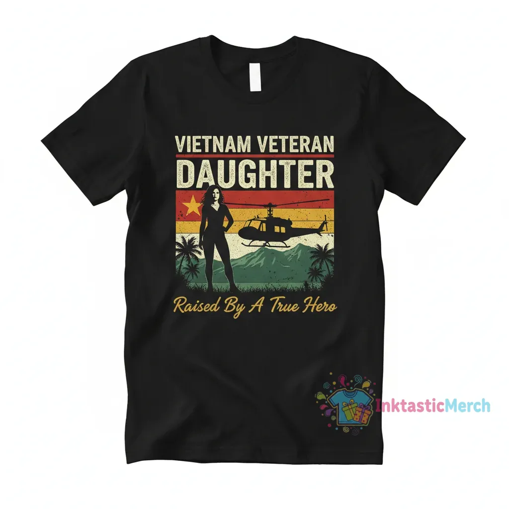 Vietnam Veteran Daughter Raised - Wear Your Pride 1 Vietnam Veteran Daughter Raised - Wear Your Pride