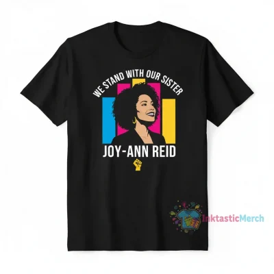 Wear Your Solidarity: The Joy Ann Reid Supporter Shirt