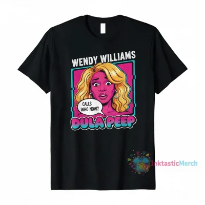 Wendy Williams calls DULA PEEP Classic T-Shirt Men's Heavyweight T-shirt