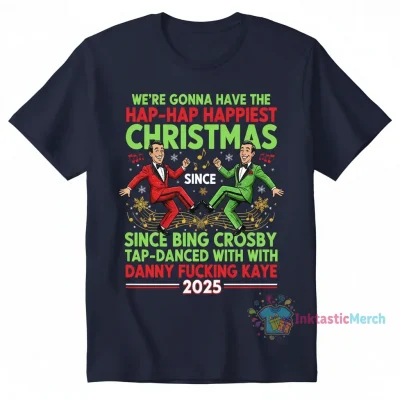 The Happiest Christmas 2025 Shirt: Bing Crosby & Danny Kaye Inspired Tee