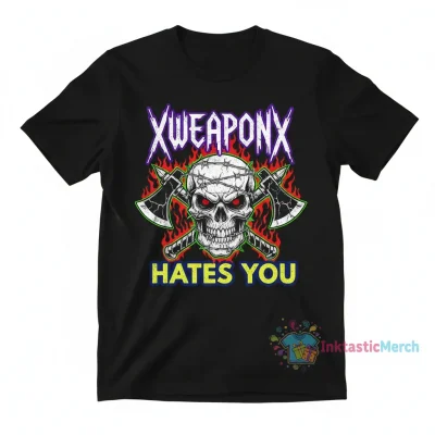 XweaponX Hates You Shirt - Bold Statement Tee