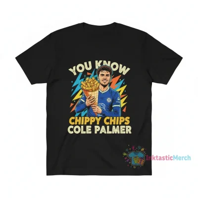 You Know Chippy Chips Cole Palmer T-Shirt | Football Fan Apparel