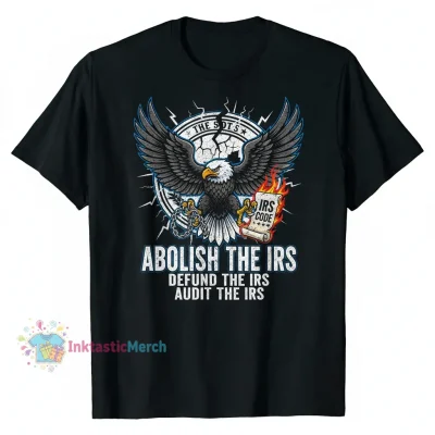 Abolish The IRS Tee | Defund | Audit | Streetwear Black