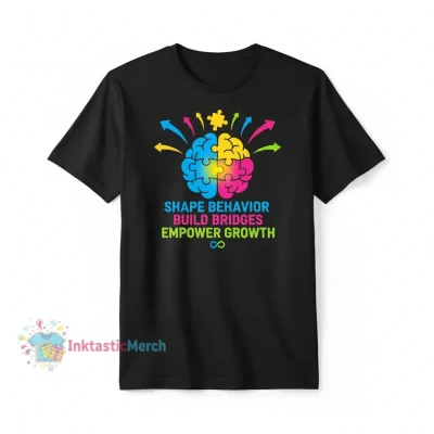 Applied Behavior Analysis Shirt - BCBA Gifts