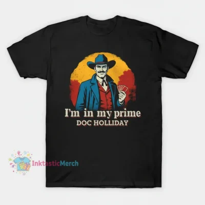 Men's Classic T-Shirt | 'I'm in my Prime, Doc Holliday' Graphic Tee | Size S, Black